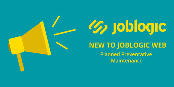 New to Joblogic Web: Planned Preventative Maintenance