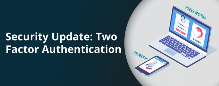 Two Factor Authentication: Everything You Need to Know