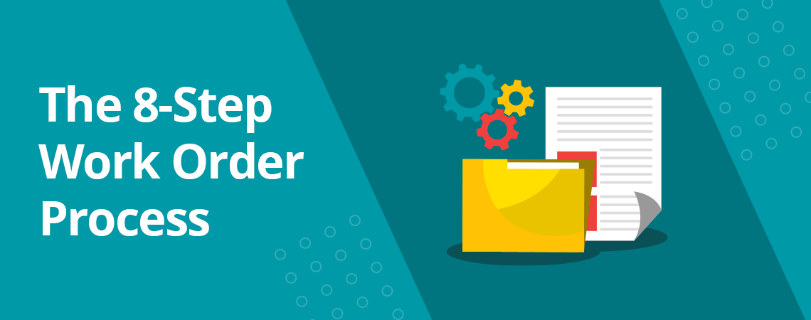 Guide to Creating the Perfect Work Order (Infographic)